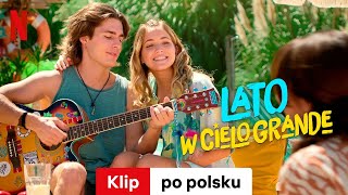 Lato w Cielo Grande Sezon 2 Klip  Zwiastun po polsku  Netflix [upl. by Kally59]