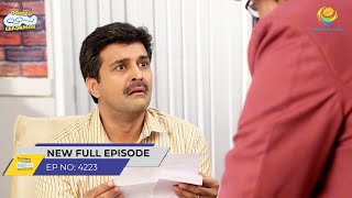 FULL EPISODE 4223  Taarak Hua Terminate  Taarak Mehta Ka Ooltah Chashmah  तारक मेहता [upl. by Einavoj761]