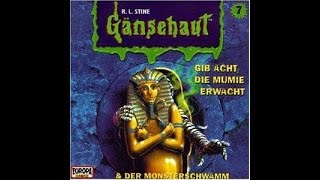 Gänsehaut  Gib acht die Mumie erwacht  Hörspiel [upl. by Innoj]