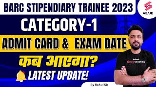 BARC DAE Exam Date 2023  BARC Stipendiary Trainee Exam Date amp Admit Card 2023 [upl. by Jemie186]