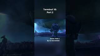 gravemind terminal10 part2 masterchief halo2 halomcc haloshorts halo mcc episode12 [upl. by Acirema]