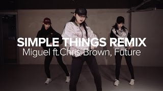 Simple Things Remix  Miguel ft Chris Brown Future  Sori Na Choreography [upl. by Idnerb765]