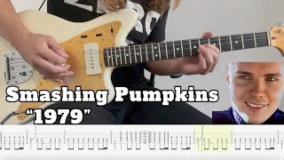 Smashing Pumpkins  1979 Guitar Cover with TAB [upl. by Ateval]