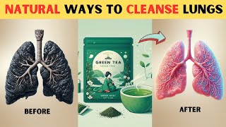 7 Natural Ways to Cleanse Lungs Top Home Remedies Drinks and Exercise [upl. by Fabien]