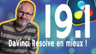 DaVinci Resolve 191 est sorti et ya du bon [upl. by Naeloj895]