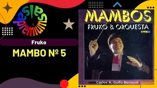 🔥MAMBO No 5  FRUKO Y SU ORQUESTA  Salsa Premium [upl. by Moraj]