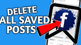 How to DeleteUnsave All Saved posts in Facebook New Update 2024 [upl. by Namhcan]