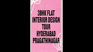 3BHK flat Complete Interior Design I Hyderabad pragathinagar [upl. by Weiman]