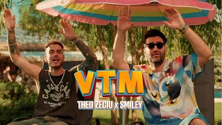 Theo Zeciu amp Smiley  VTM Official Video [upl. by Ricardo34]