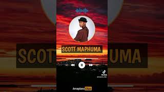 Scotts maphuma x Mellow amp Sleazy scottsmaphuma mellowandsleazy amapiano [upl. by Wiley]