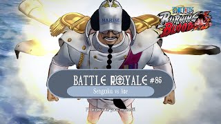 Battle Royale 85  The Mythical Devil Fruit  Sengoku Vs Ace  One Piece  Burning Blood [upl. by Viehmann378]