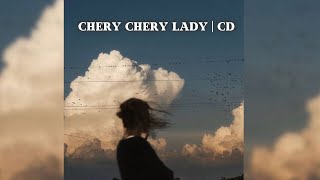 Chery Chery Lady Slowed Reverb Chill  Modern Talking [upl. by Eirrehs72]