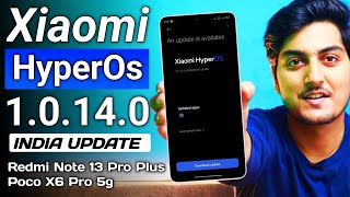 Redmi note 13 Pro Plus And Poco X6 Pro 5g HyperOs 10140 Official Update  safe Or Not [upl. by Ender]