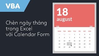 Hướng dẫn chèn ngày tháng nhanh trong Excel với Calendar Userform [upl. by Yttel195]