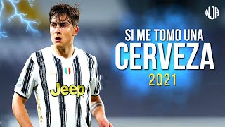 Paulo Dybala ● Si me tomo una cerveza  MIGRANTES ft Alico ᴴᴰ [upl. by Idram]