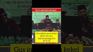 Gus iqdamCitaquotBocil pengangguran fypシ゚viral trending youtubeshorts subcribe [upl. by Gatian]