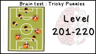 Brain test  Level 201  220 walkthrough AndroidIOS [upl. by Viguerie]