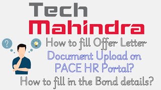 Tech Mahindra PACE HR Portal Guide Document Upload UAN Generation amp Bond Template Explained [upl. by Corene807]