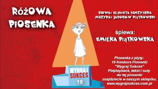 quotRożowa piosenkaquot  Emilka Piątkowska [upl. by Arataj524]