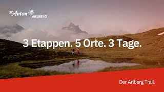 ARLBERG TRAIL  Eine Runde Herausforderung [upl. by Ahsenauq402]