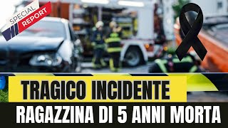 quotTragedia nel Napoletano Bambina di 5 Anni Muore in Incidente Stradalequot [upl. by Alesi838]