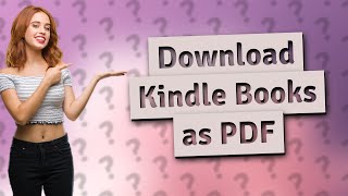 How do I download Kindle books to my computer PDF [upl. by Rohn]