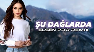 Elsen Pro  Şu Dağlarda [upl. by Ona]