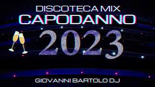 DISCOTECA MIX CAPODANNO 2023  Remix Tormentoni House Commerciale  Giovanni Bartolo DJ 🎧 [upl. by Suiram]