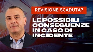 Revisione auto scaduta  cosa succede in caso di incidente stradale [upl. by Nwahsiek]