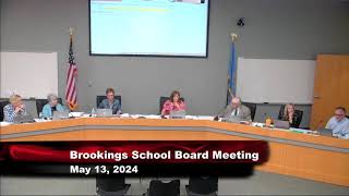 Brookings School Board May Meeting  5132024 [upl. by Euseibbob]