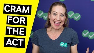 How to CRAM for the ACT  Last Minute Tips ACT 2019 [upl. by Troxell]