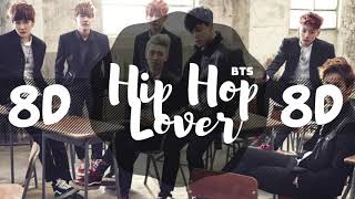 8D AUDIO BTS 방탄소년단  HIP HOP LOVER USE HEADPHONES 🎧  BTS  8D [upl. by Alick321]