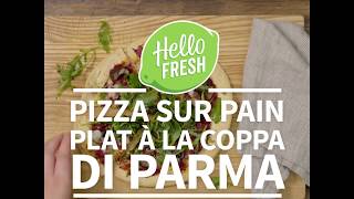 Pizza sur pain plat à la coppa di parma  HelloFresh [upl. by Cir]