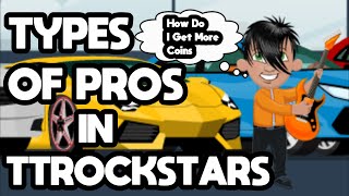 TYPES OF PROS IN TTROCKSTARS MUST WATCH [upl. by Macdonell48]