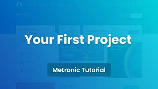 Your First Project  Metronic 8 Admin Template [upl. by Natsirhc615]