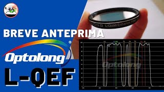 Breve anteprima del nuovo filtro Optolong LQEF Quad Enhance FIlter [upl. by Orten]