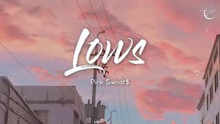 영원히 사랑할게  Pink Sweat  Lows 가사해석lyrics [upl. by Higbee782]