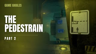 The Pedestrian Part 2 Gameplay – Puzzle Solving amp NextGen Graphics Walkthrough [upl. by Ninel]