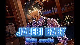 Jalebi baby 🤩 edit audio 🎵 [upl. by Henke673]