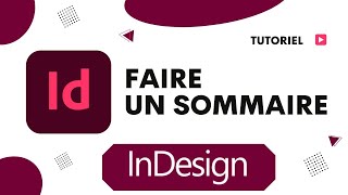 Comment faire un sommaire automatique sur InDesign [upl. by Haisej]