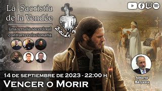 Vencer o Morir la película sobre la Guerra de La Vendée  Programa especial 14092023 [upl. by Noved]