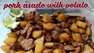 EASY TO COOK PORK ASADO WITH POTATO [upl. by Bashuk496]