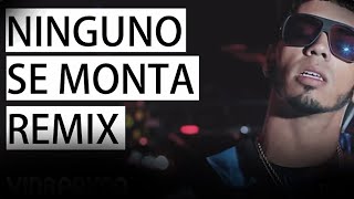 Darell Anuel AA Ñengo Flow Arcangel Bryant Myers Tempo Tali Juanka  Ninguno Se Monta Remix [upl. by Ymmik]