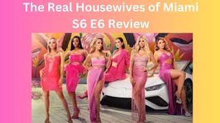 The Real Housewives of Miami S6 E6 Review [upl. by Asira158]