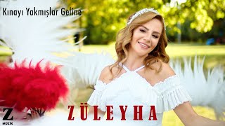 Züleyha  Kınayı Yakmışlar Geline  Single 2021 © Z Müzik [upl. by Goldner127]