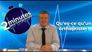 Questce quun orthoptiste  2 minutes pour comprendre [upl. by Dietsche]