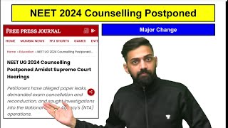 NEET 2024 Counselling Postponed  NTA Latest update NEET 2024  NEET Latest Update 2024 [upl. by Lothar]