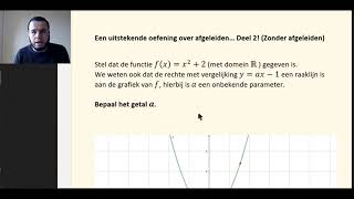 Functies Afgeleiden  Hoe bepaal je de onbekende parameter in de raaklijn Deel 2 [upl. by Elliven603]