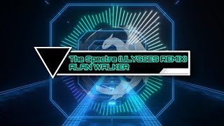 The Spectre Ulysses RemixAlan Walker [upl. by Noremac]