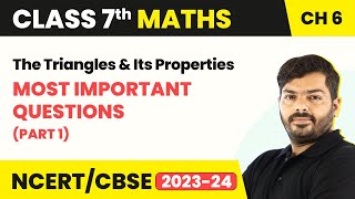 The Triangles and Its Properties  Most Important Questions Part 1  Class 7 Maths Chapter 6 [upl. by Hoagland]